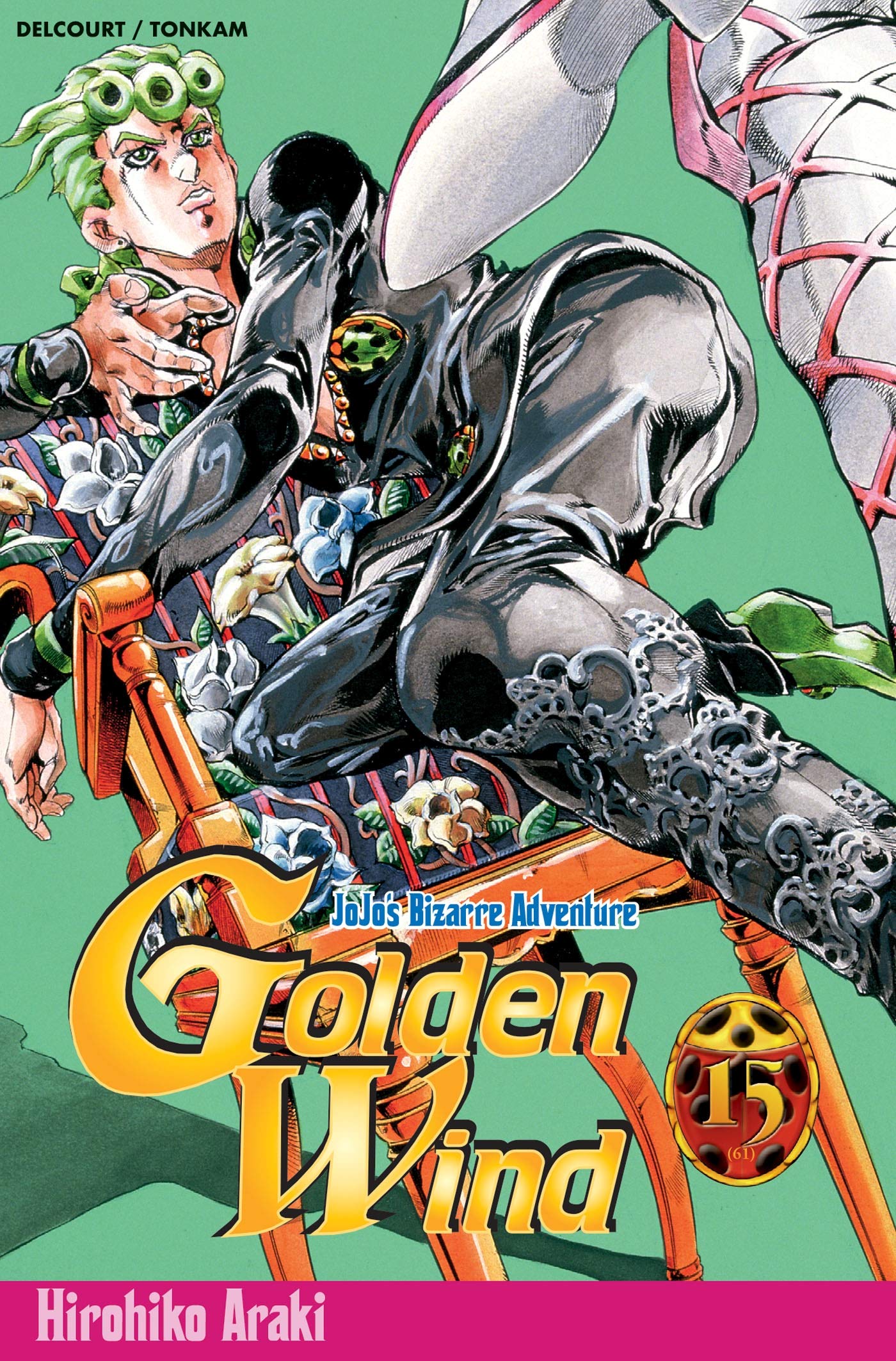 ジョジョの奇妙な冒険 黄金の風 Jojo&#39;s Bizarre Adventure: Golden Wind JoJo's Bizarre Adventure Part 5: Golden Wind (ジョジョの奇妙